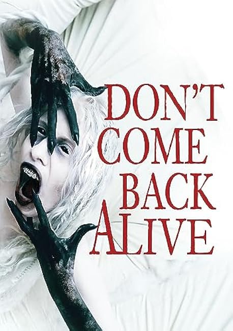Don't Come Back Alive [DVD]